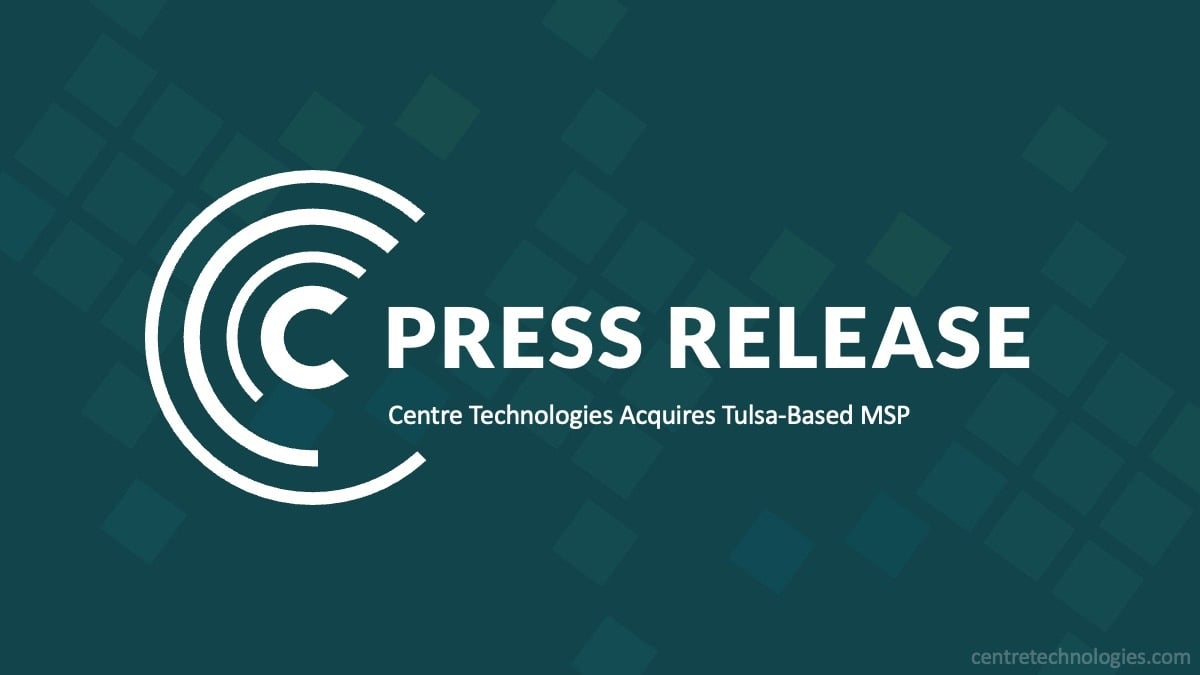 Centre acquires Tulsa-based Managed Services Provider Jackson Technical.